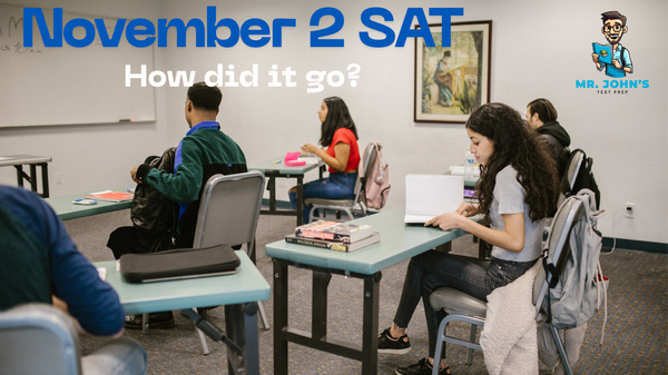 The November 2024 SAT: Thoughts and Comments